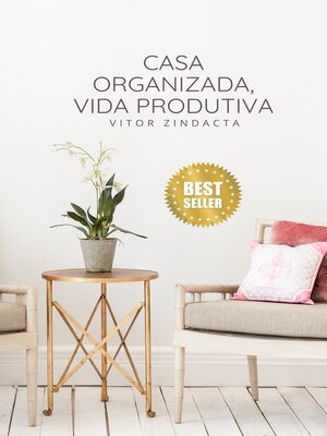 cover image of Casa organizada, vida produtiva